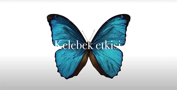 Atlas Universitesi Kelebek Etkisi