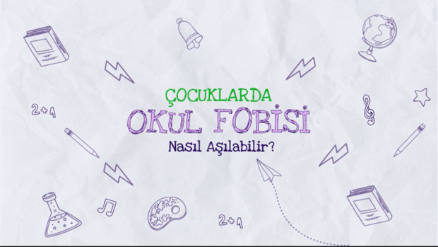 Cocuklarda Okul Fobisi Nasil Anlasilir