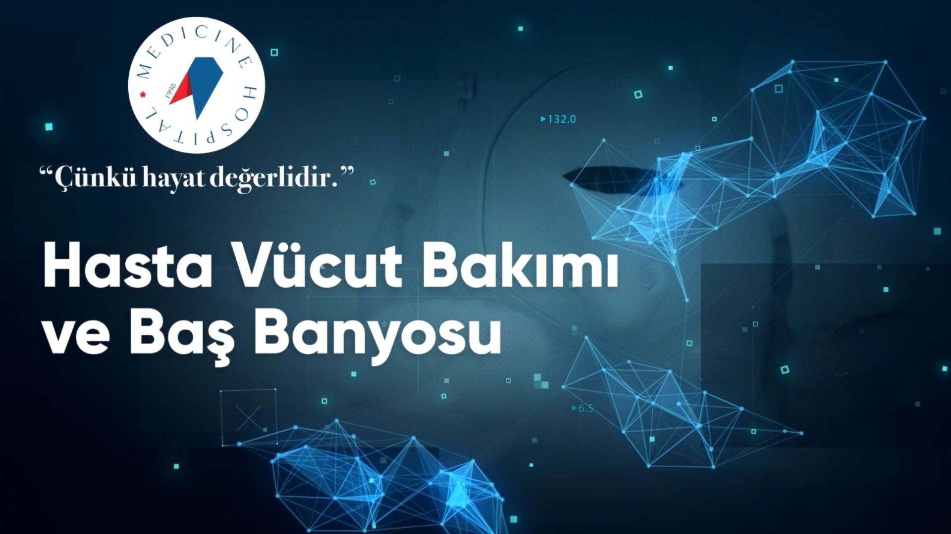 Hasta Vucut Bakimi ve Bas Banyosu