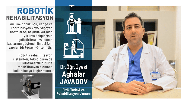 Robotik Rehabilitasyon Nedir Aghalar Javadov
